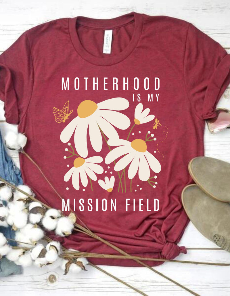 PRE-ORDER 'Motherhood is My Mission Field' T-Shirt