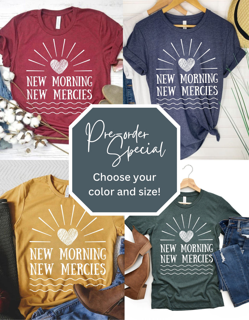 PRE-ORDER 'New Morning New Mercies' T-Shirt