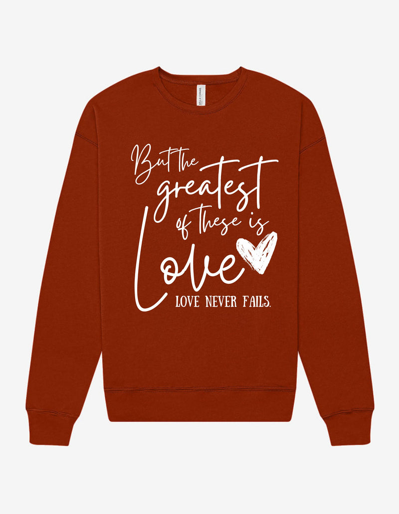 PRE-ORDER 'Love Never Fails' Sweatshirt